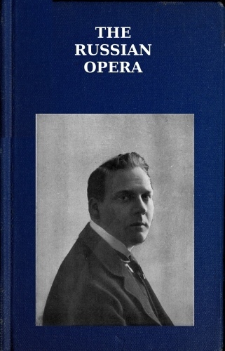 The Russian Opera - Rosa Newmarch